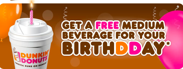 Get a FREE Medium Beverage from Dunkin' Donuts on Your Birthday & Lots of GREAT other Birthday Freebies, too!