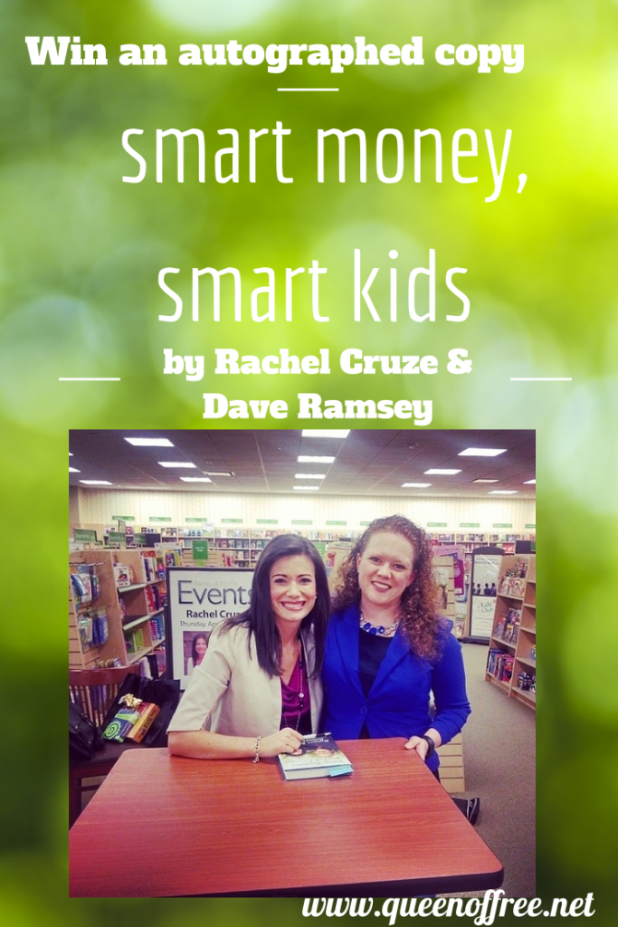 Win an autographed copy of Smart Money, Smart Kids by Rachel Cruze and Dave Ramsey