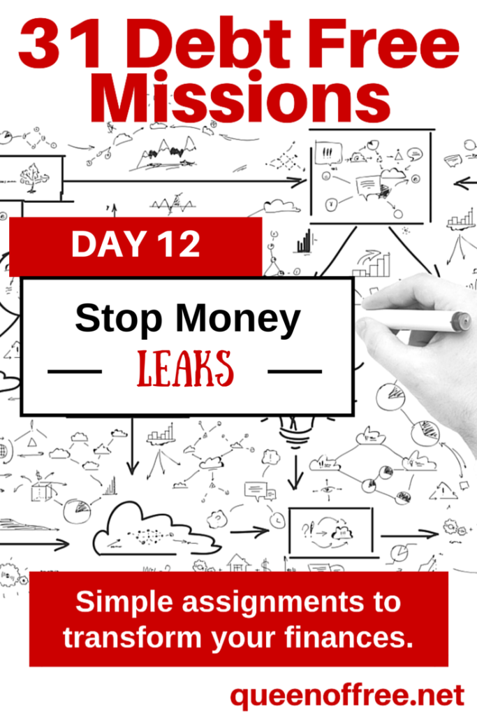 Do you know where you might be leaking money? Check out this debt free mission before it becomes out of control!