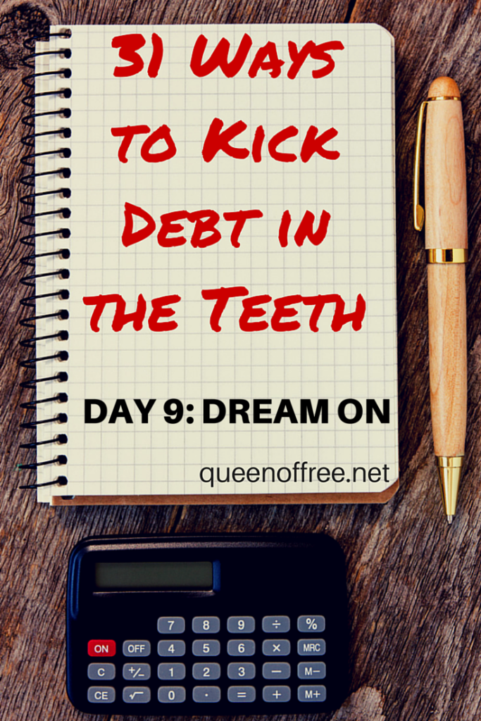 Dreaming might be the key to unlock your financial potential. Read why you need to dream big to kick debt in the teeth from a family who did just that and paid off $127K.