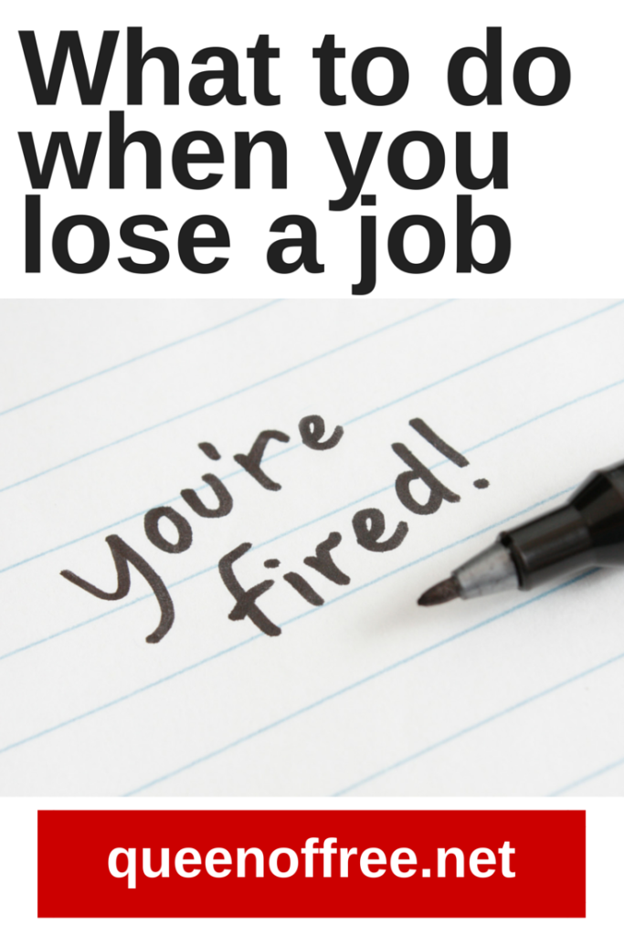 Face it. Being fired or let go is scary. Before you lose control, read these vital steps of what to do when you lose a job.