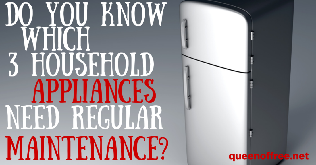 Do you know which 3 household appliances you should regularly maintain? This post also has GREAT tips for saving money when you buy a new appliance!
