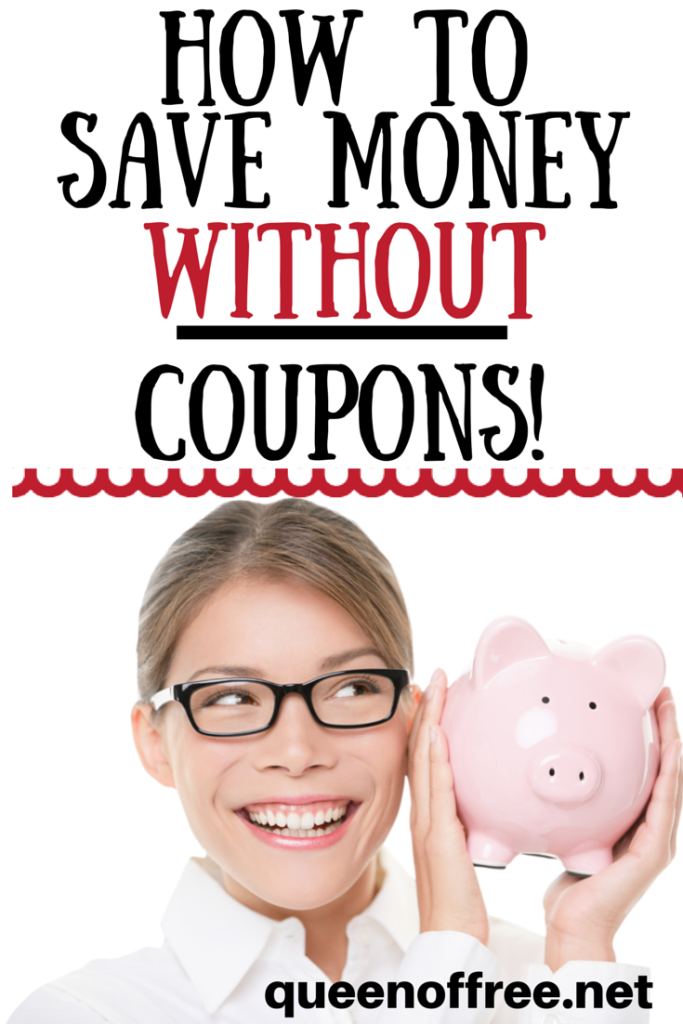Tired of clipping and cutting? Don't have the energy or time to be extreme? You can save money without coupons with these simple, quick strategies.