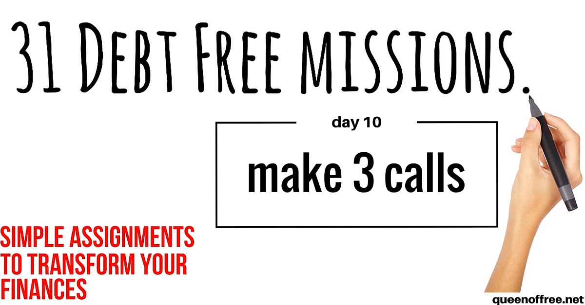I LOVE these 31 Debt Free Missions. Making 3 simple phone calls could save you a bundle. Check out who you should call and why!