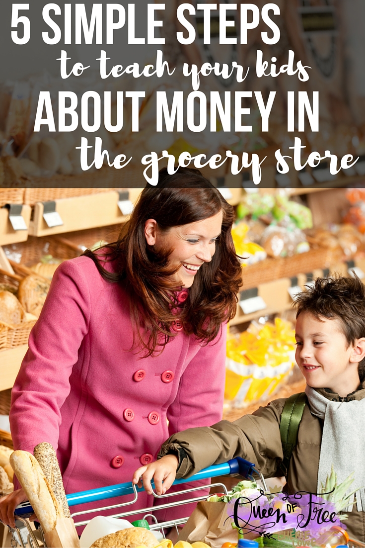 Teach Your Kids About Money in five simple steps at the grocery store! Forget the chore charts, mason jar banks, and complicated curriculum.