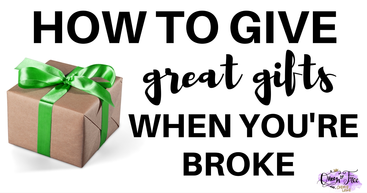 Mother's Day, Graduation, Father's Day, Weddings, oh my! Summer overflows with opportunities to be generous. Check out great gift ideas when you're broke.
