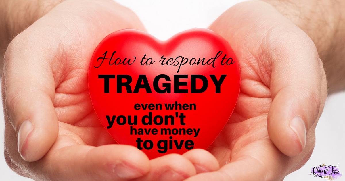 When disaster strikes, our hearts long to help but our budgets may be limited. Help those in tragedy with these five simple ideas.