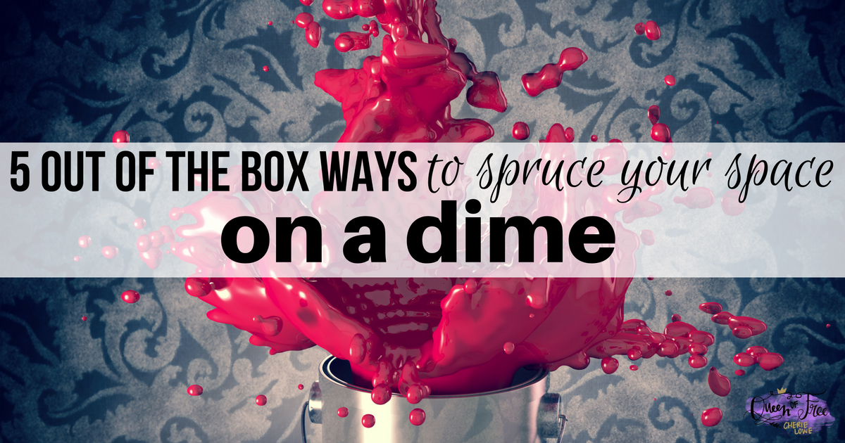 Tired of the same old decor? No budget to blow? No worries! Spruce up your space on a dime with these 5 out of the box ideas!