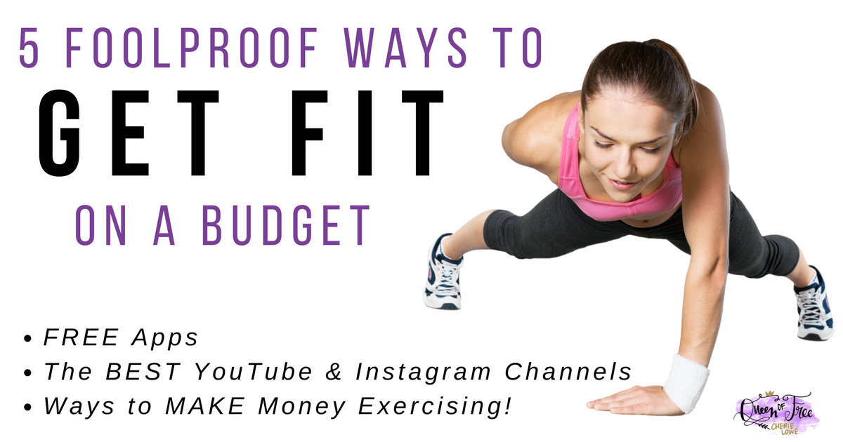 Get fit without blowing your budget! Simple strategies, FREE apps, the best YouTube and Instagram channels, and even ways to MAKE money!