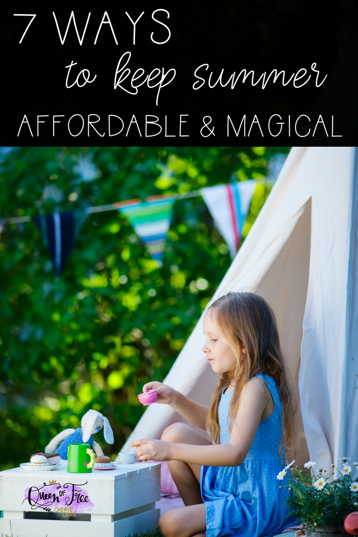 Save money this summer while still having amazing family fun/ These seven creative ideas are certain to make summer magical.