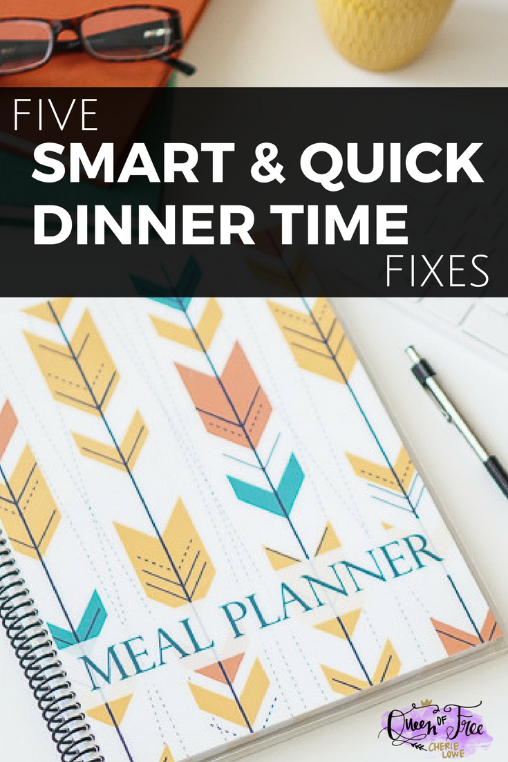 Don't fall into a dinner time rut & bust your budget. These 5 quick dinner time fixes keep you out of the kitchen & the red!