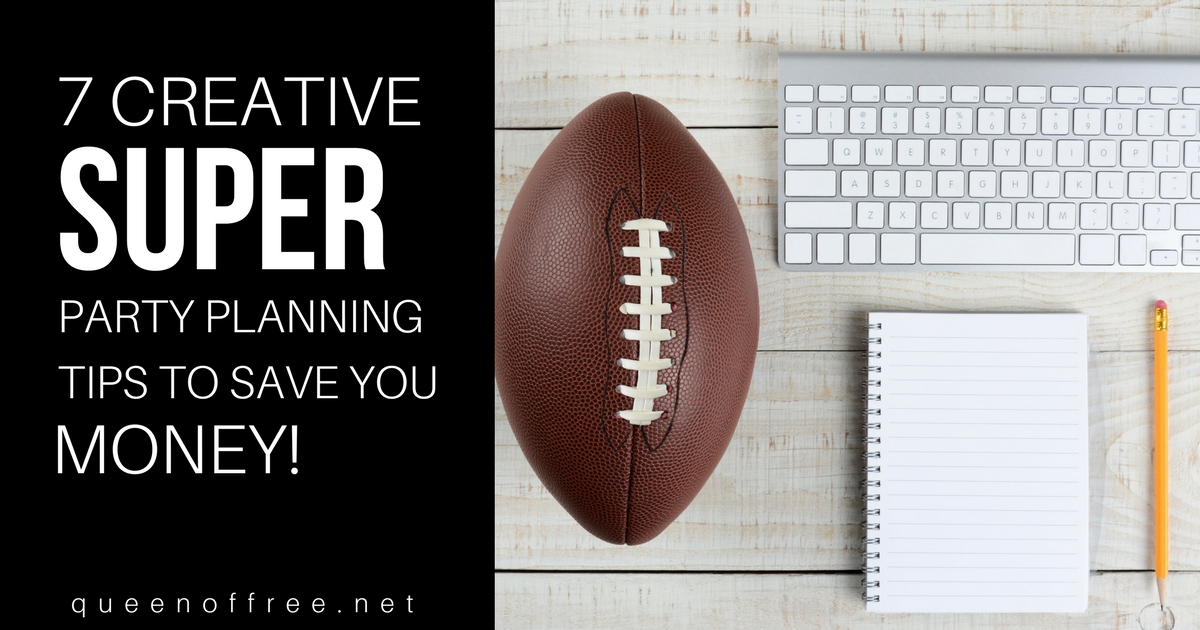 Planning a party for the big game this year? Don't miss these 7 Creative Super Bowl Party planning tips sure to save money!