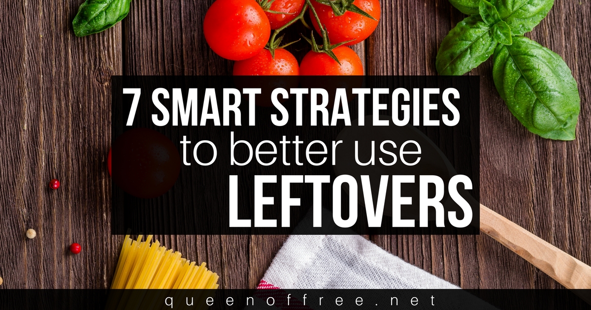 Up your leftover game! Instead of letting food go to waste, make the most of your leftovers with these smart strategies to save money and time!