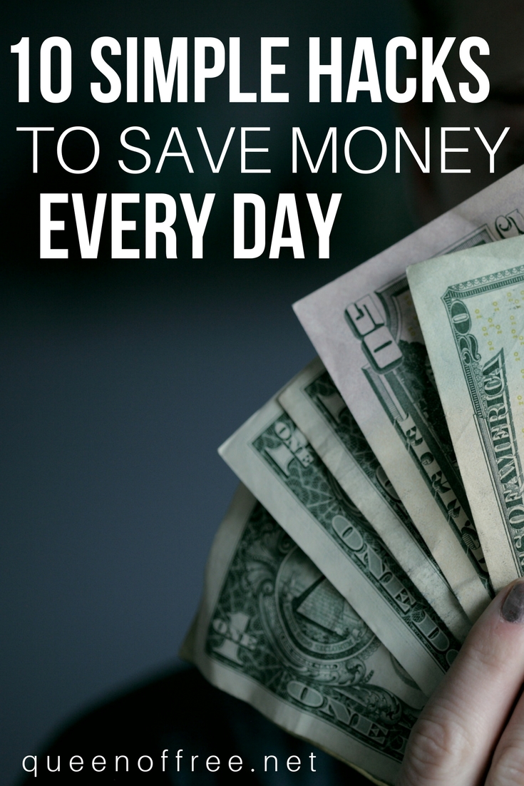 Feeling stretched? Rethink your finances and spending NOW with these 10 Simple Hacks to Save Money Every Day. They really work!