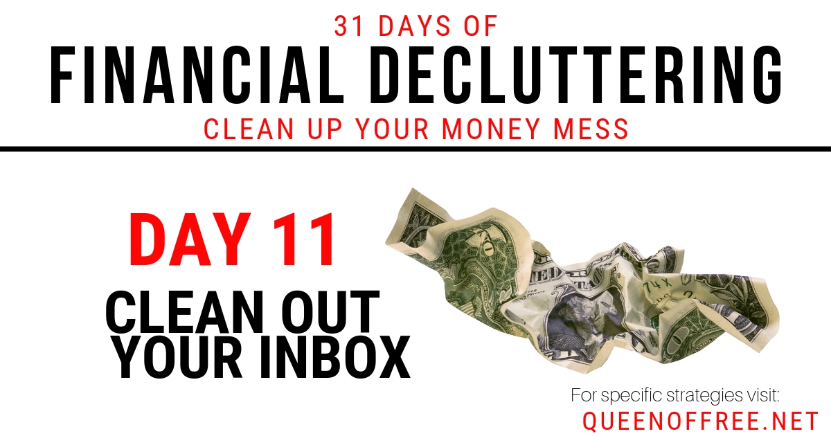 Inbox flooded with messages causing you to spend? Clean Out Your Inbox for good. Great tips for nixing SPAM and unsubscribing, too!