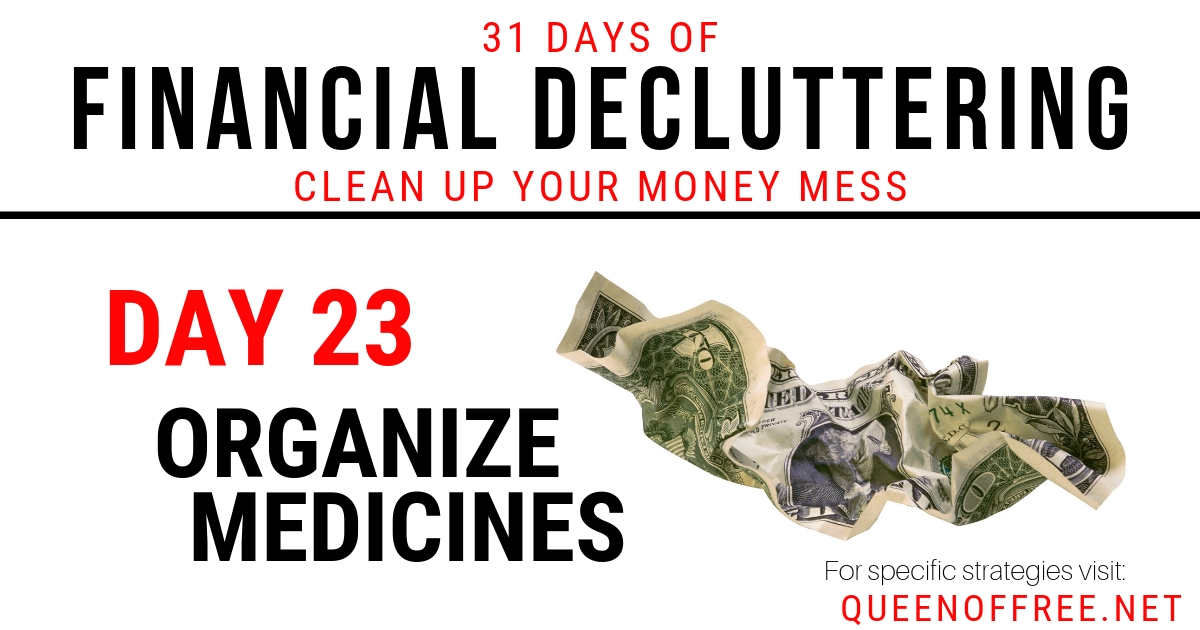 The way you organize medicines (and the prices you pay for regular prescriptions) can seriously impact your finances. Don't miss this challenge!