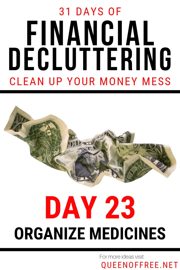 The way you organize medicines (and the prices you pay for regular prescriptions) can seriously impact your finances. Don't miss this challenge!