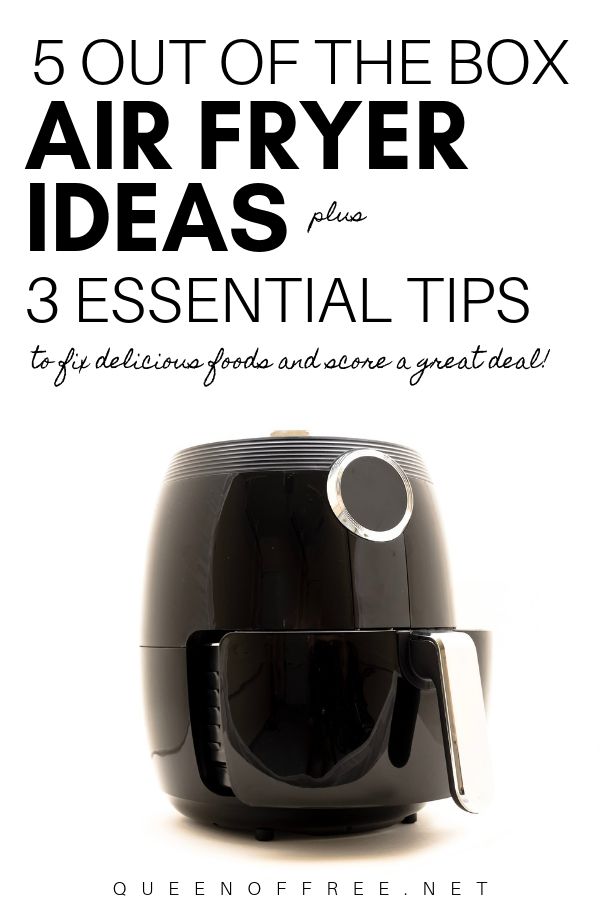 Is an Air Fryer worth it? 5 Out of the Box Air Fryer Ideas will make you want one! Plus how to snag the best deal AND get the most from it.