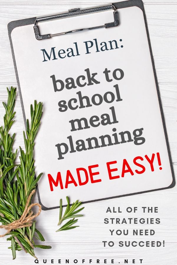 These Back to School Meal Planning hacks are for REAL people. Smart strategies PLUS links to meal plan ideas and a printable!
