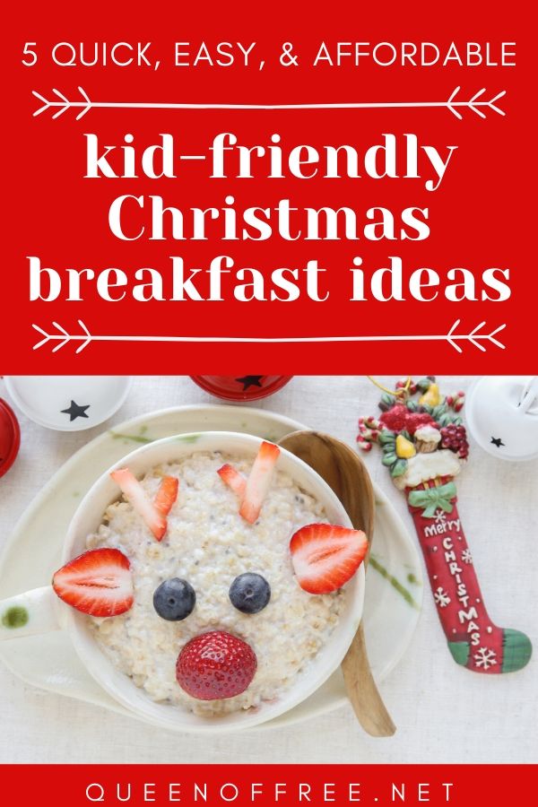 Quick & Easy Kid Friendly Christmas Breakfast Ideas - Queen of Free