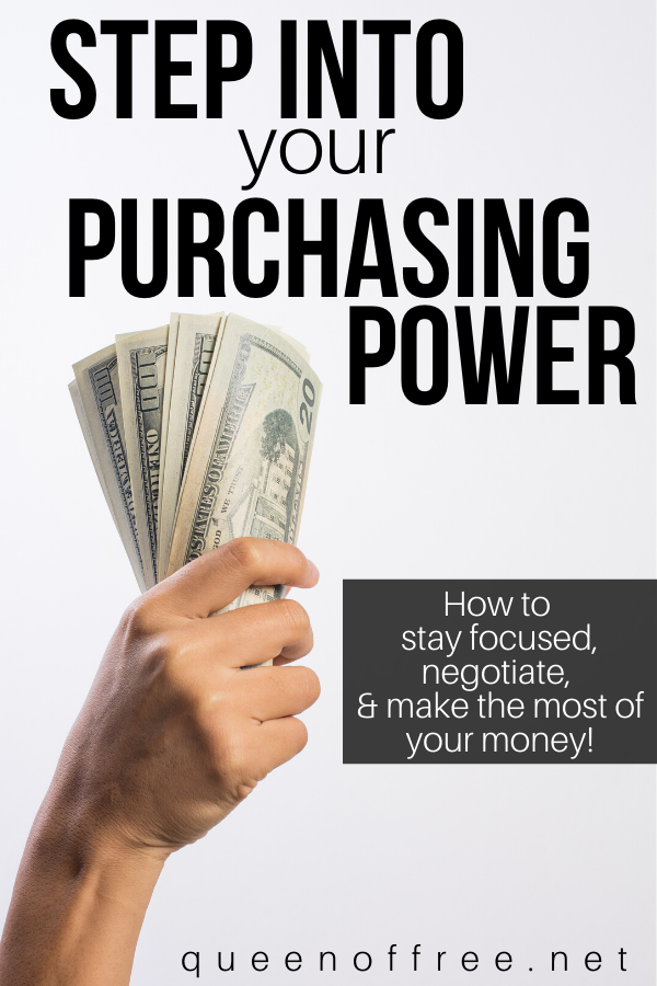 Are you using your full purchasing power? These simple steps guarantee you make the most of every single penny with each buy.