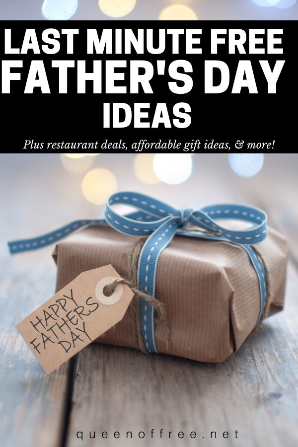 Don't worry! You can show dad how much you care with last minute FREE Father's Day ideas, restaurant deals, and affordable gifts.