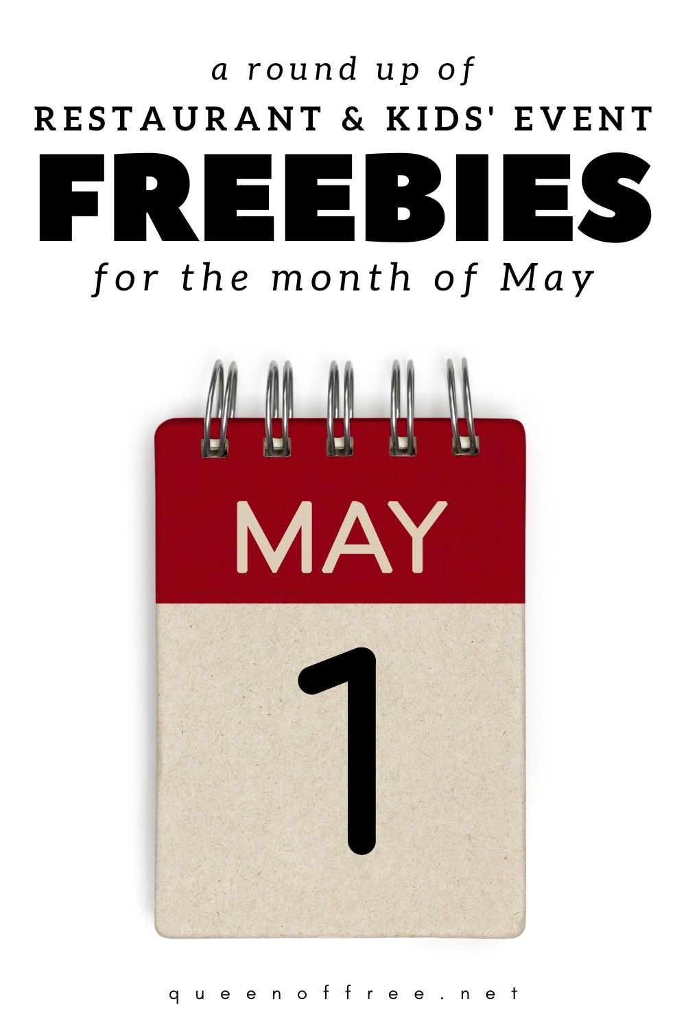 It's a full month of celebrations! Get your round up of May Freebies at restaurants and for special events right here.