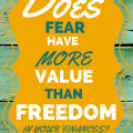 Are you letting fear of failure ruin your finances? Read How to Pay Off All Your Debt by moving through that fear.
