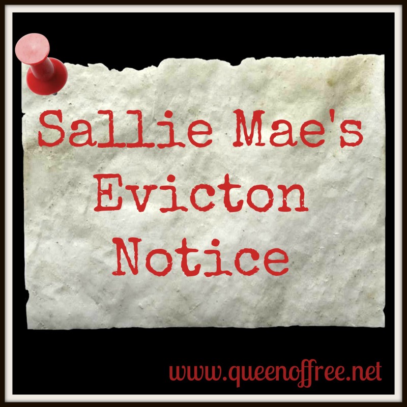 Sallie Mae’s Eviction Notice