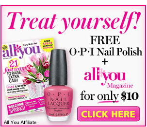6 Issues of All You & OPI Nail Polish $10