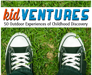 KidVentures 50 Outdoor Experiences of Childhood Discovery Only $4.99