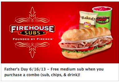 Get a FREE Sub from Firehouse Subs with the Purchase of a Combo on Father's Day