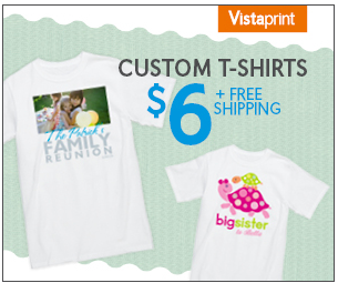 Vistaprint: $6 Custom T-Shirts Shipped FREE
