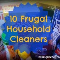 Check out these 10 Frugal Household Cleaners, which helped one family pay off $127K in debt!
