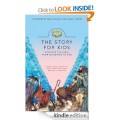 Pick up The Story for Kids for only $0.99 on Amazon Kindle!