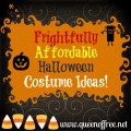 Halloween Costumes Don't Have to Cost a Dime! Check out these great tips for keeping costumes fun & affordable!
