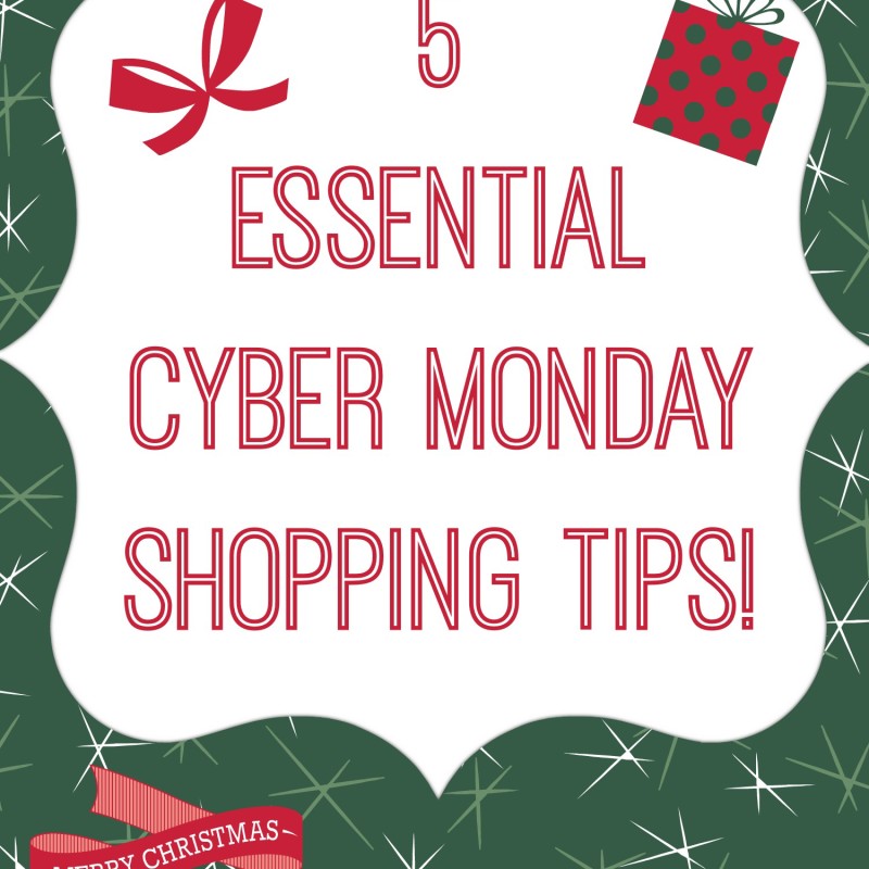 5 Essential Cyber Monday Shopping Tips