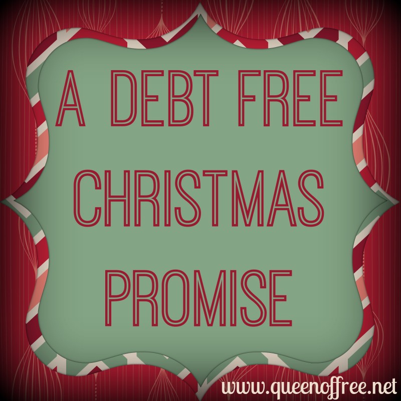 A Debt Free Christmas Promise & Plea