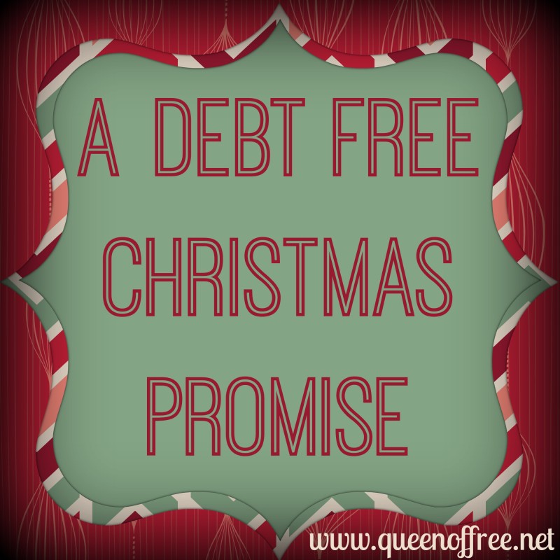 A Debt Free Christmas Promise & Plea