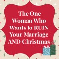 Wise words about marriage, Christmas gift giving, & Debt