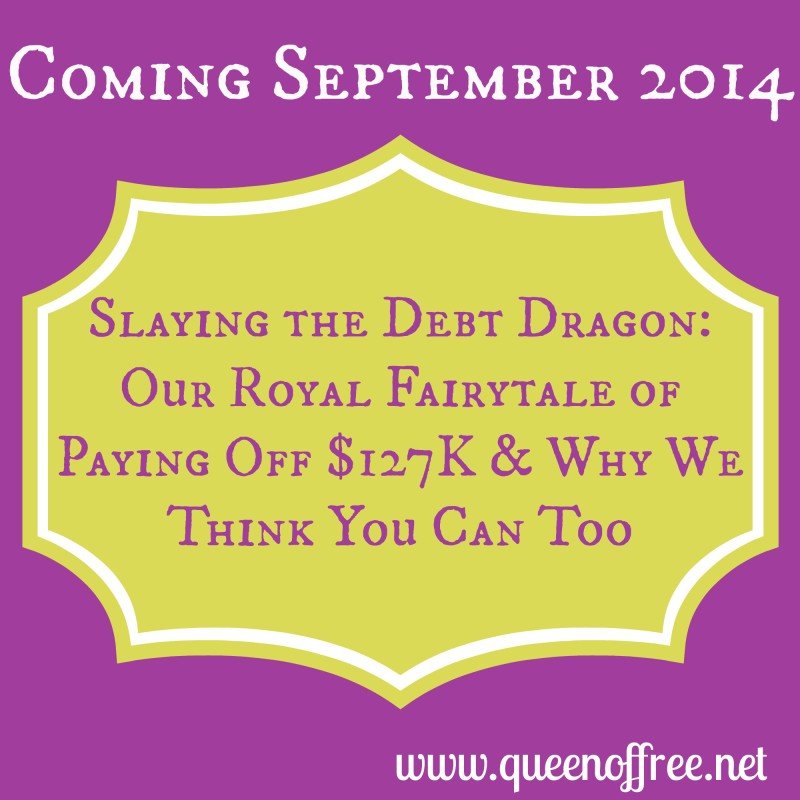 Coming in September 2014: Slaying the Debt Dragon