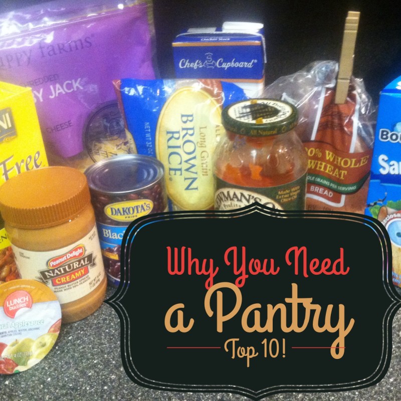 Why You Need a Pantry Top 10