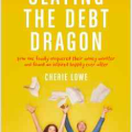 Pre-Order Slaying the Debt Dragon by Cherie Lowe