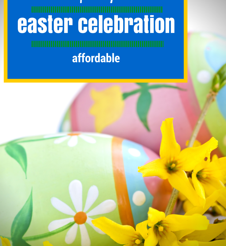 Ways to Save Money on Easter