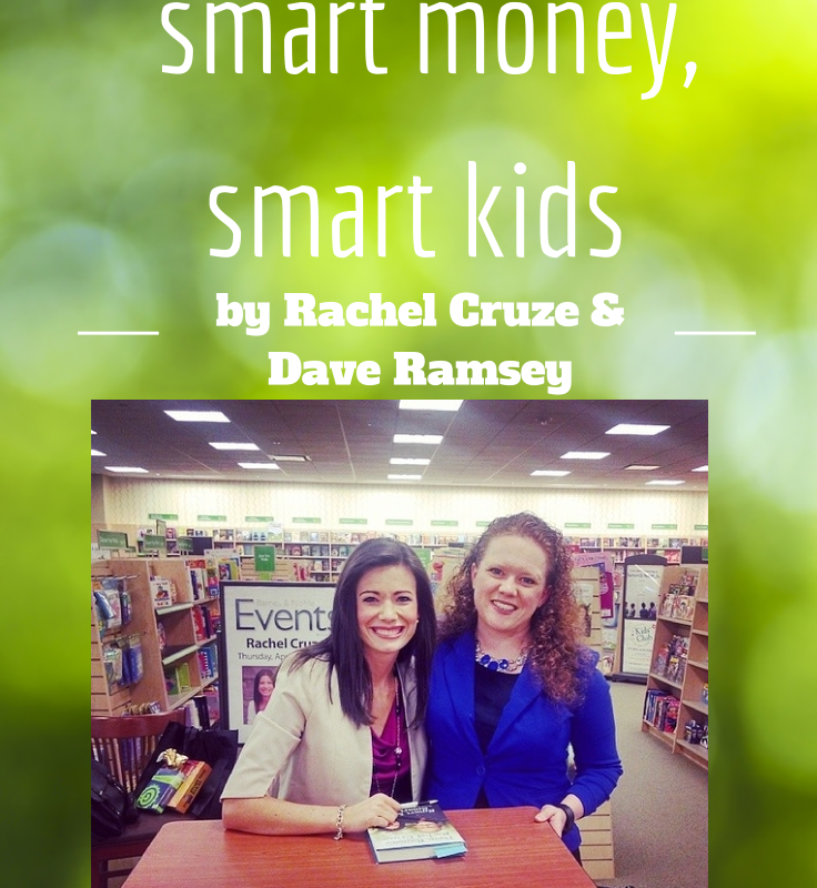 Win an Autographed Copy of Smart Money Smart Kids by Rachel Cruze and Dave Ramsey