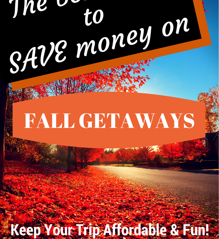 Save Money on Fall Getaways
