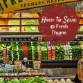 Four specific strategies to save bundles when you shop at Fresh Thyme Farmers Market!