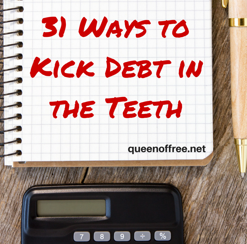 Day 1: 31 Ways to Kick Debt in The Teeth