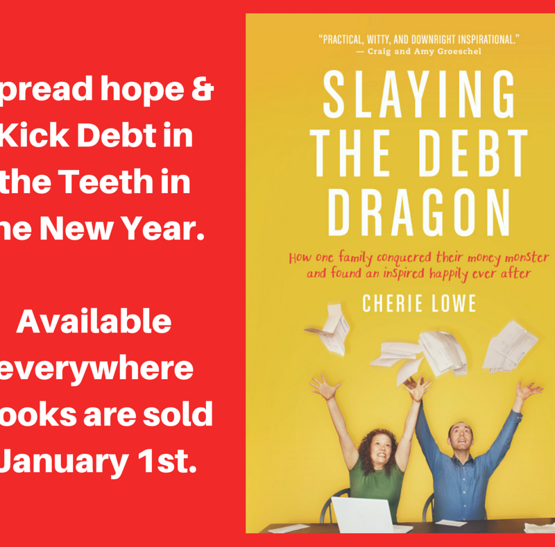5 Ways You Can Support the Slaying the Debt Dragon Book Launch