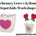 Looking for a fun Valentine's activity for your kids that is FREE? Check out the February Lowe's and Home Depot Kids Workshops.
